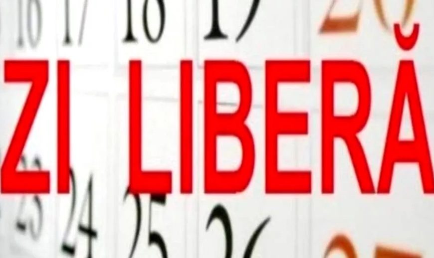 Zi liberă pentru români! 