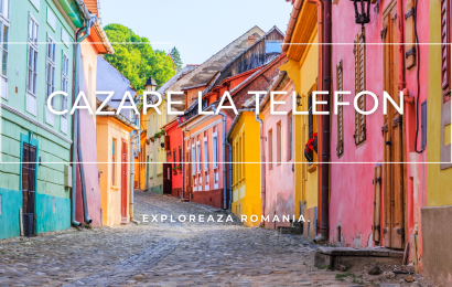 Găsește cazarea perfectă cu CazareLaTelefon.ro