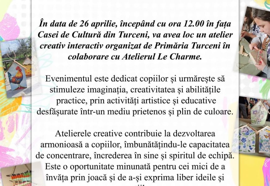 Ateliere de creație și activități pentru copii, la Turceni Ateliere de creație și activități pentru copii, la Turceni
